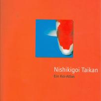 Nishikigoi Taikan - Ein Koi Atlas - I - Martin Kammerer, Horst Kaiser